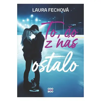 To, čo z nás ostalo - Laura Fechová