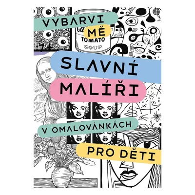 Slavní malíři v omalovánkách pro děti