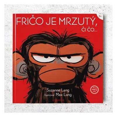 Fričo je mrzutý, či čo - Suzanne Lang