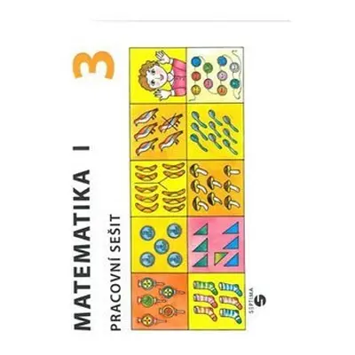 Matematika I - Pracovní sešit 3 pro speciální ZŠ - Božena Blažková