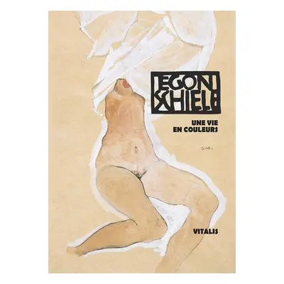 Schiele-Une vie en couleurs - Roman Neugebauer