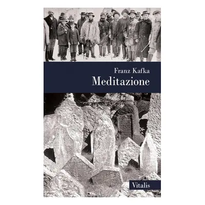 Meditazione (ITA) - Franz Kafka