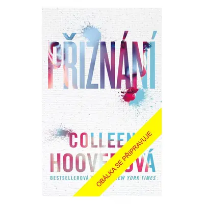 Přiznání - Colleen Hoover