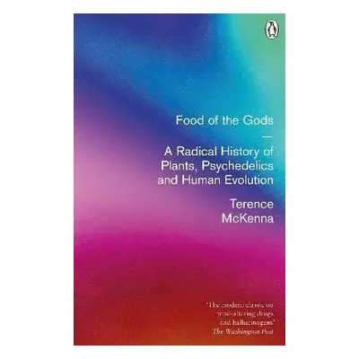 Food Of The Gods - Terence McKenna