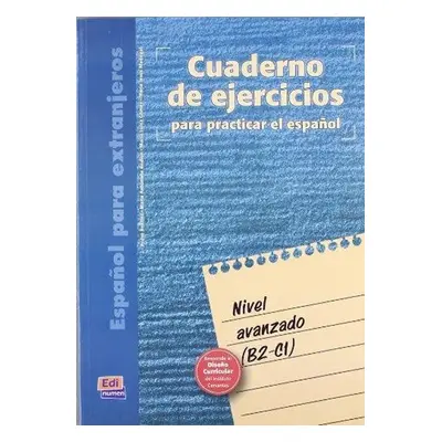 Cuaderno de ejercicios - Avanzado (B2-C1)