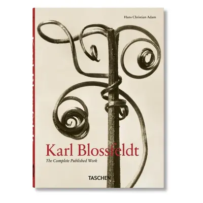 Karl Blossfeldt. The Complete Published Work. 40th Anniversary Edition - Adam Hans Christian