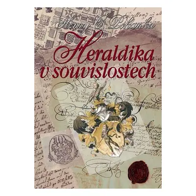 Heraldika v souvislostech - Henry Camillo Pohanka