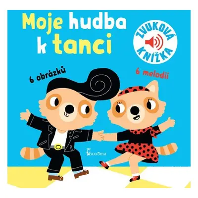 Moje hudba k tanci - Zvuková knížka