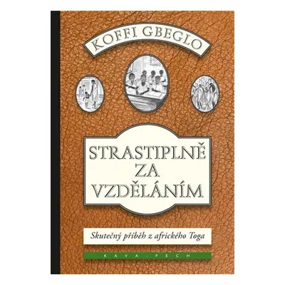 Strastiplně za vzděláním - Koffi Gbeglo