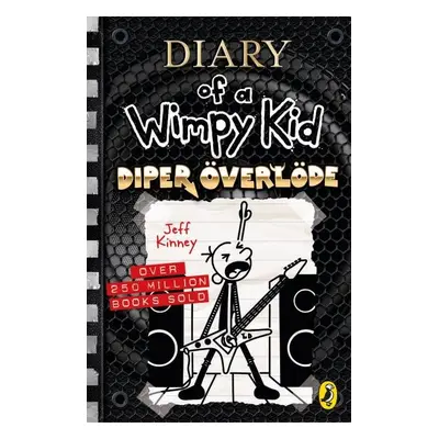 Diary of a Wimpy Kid: Diper Overlode (Book 17), 1. vydání - Jay Kinney