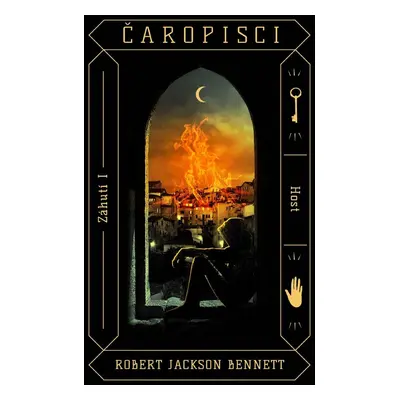 Čaropisci, 1. vydání - Robert Jackson Bennett