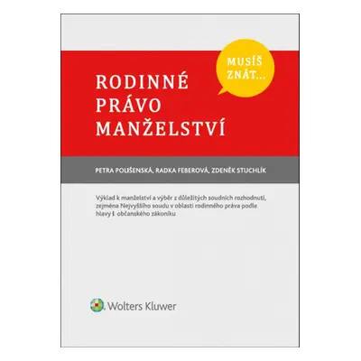 Musíš znát... Rodinné právo Manželství - Radka Feberová