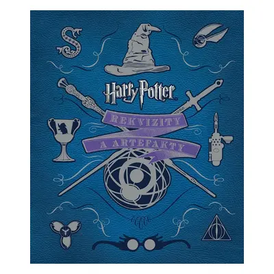 Harry Potter Rekvizity a artefakty - Jody Revenson