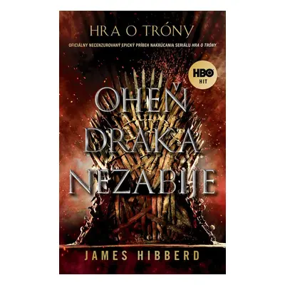 Oheň draka nezabije - James Hibberd