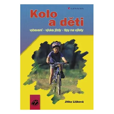 Kolo a děti - Jitka Lišková