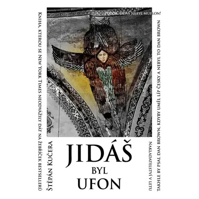 Jidáš byl ufon - Štěpán Kučera