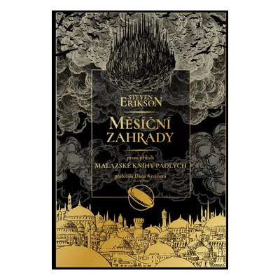 Měsíční zahrady - Steven Erikson