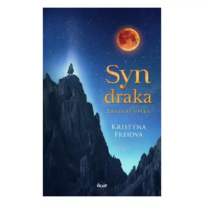 Syn draka - Kristýna Freiová