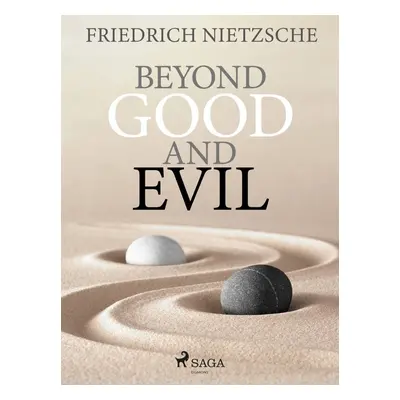 Beyond Good and Evil - Friedrich Nietzsche