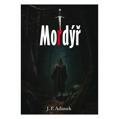 Mordýř - J. P. Adámek