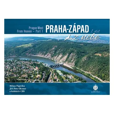 Praha-Západ 1. díl z nebe - Jiří Petr Oksner