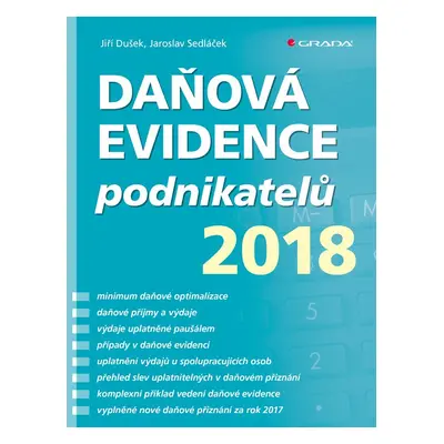 Daňová evidence podnikatelů 2018 - Jiří Dušek