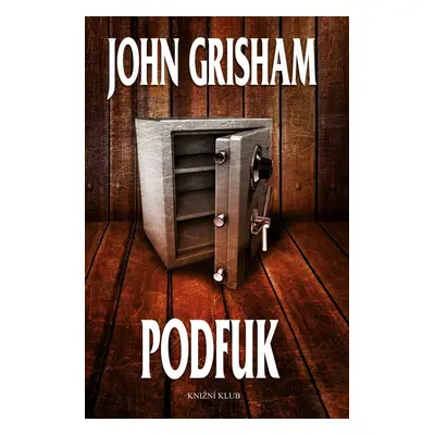 Podfuk - John Grisham