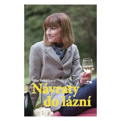 Návraty do lázní - Věra Řeháčková