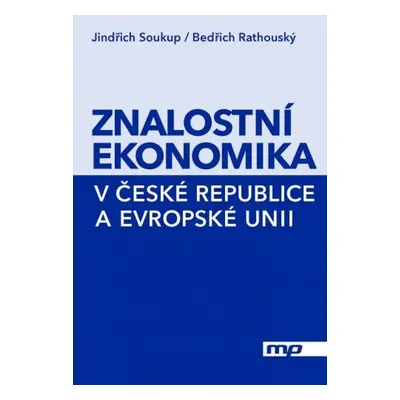 Znalostní ekonomika v České republice a Evropské unii - Bedřich Rathouský