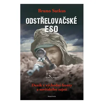 Odstřelovačské eso - Bruno Sutkus