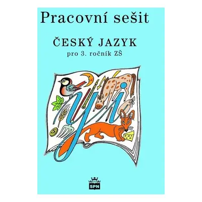 Pracovní sešit Český jazyk pro 3.ročník ZŠ - M. Buriánková