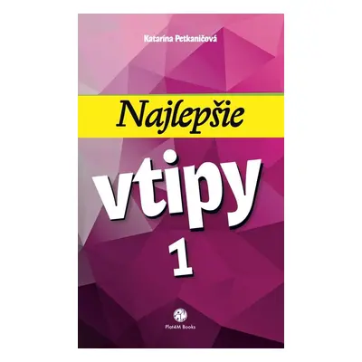 Najlepšie vtipy 1 - Katarína Petkaničová