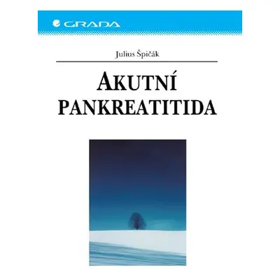 Akutní pankreatitida - Julius Špičák