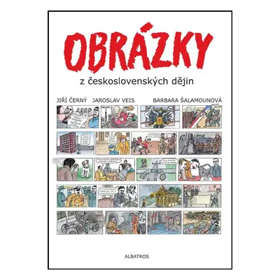 Obrázky z československých dějin - Jaroslav Veis