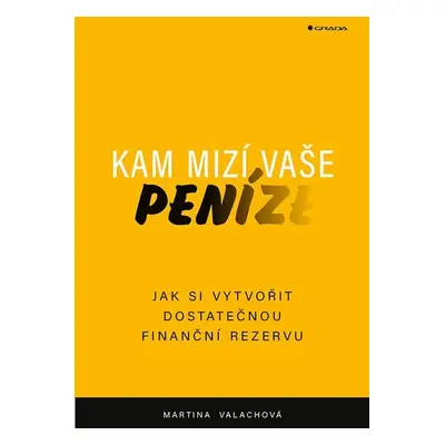 Kam mizí vaše peníze - Martina Valachová