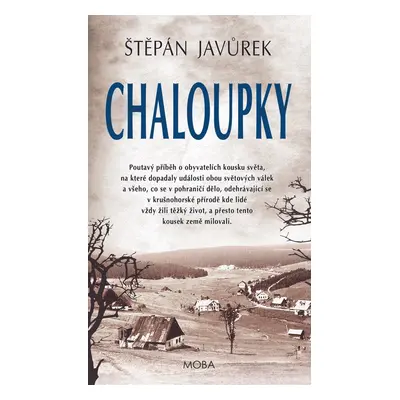 Chaloupky - Štěpán Javůrek