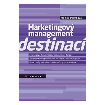 Marketingový management destinací - Monika Palatková