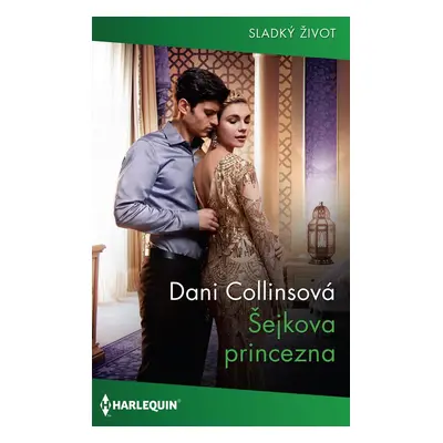 Šejkova princezna - Dani Collinsová