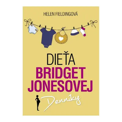 Dieťa Bridget Jonesovej - Helen Fieldingová