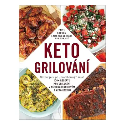 KETO Grilování - Faith Gorsky