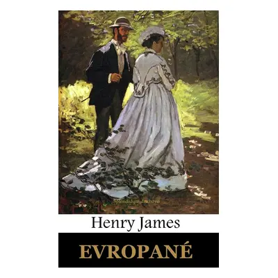 Evropané - Henry James