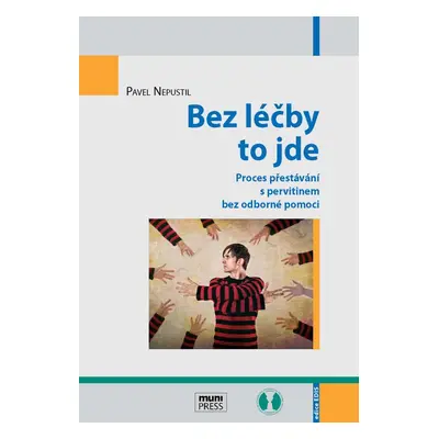 Bez léčby to jde - Pavel Nepustil