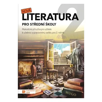 Nová literatura 2 pro střední školy - Autor Neuveden