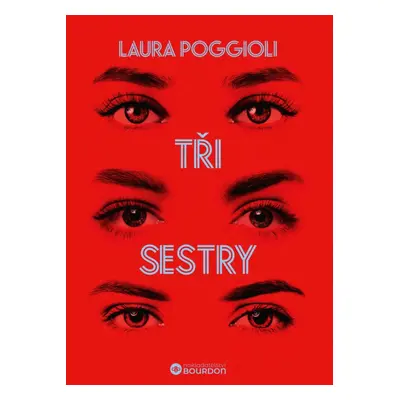 Tři sestry - Laura Poggioli