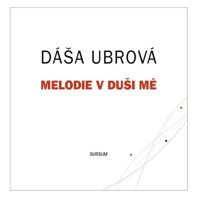 Melodie v duši mé - Dáša Urbová