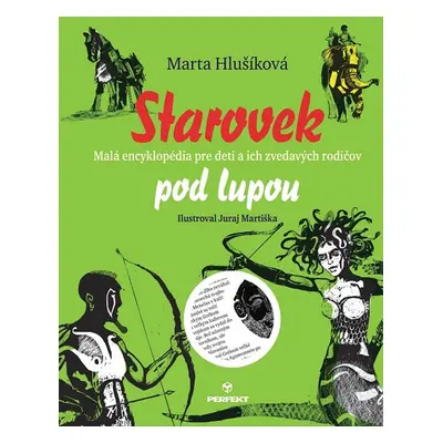 Starovek pod lupou - Marta Hlušíková