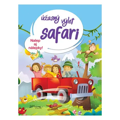 Úžasný výlet safari - Autor Neuveden