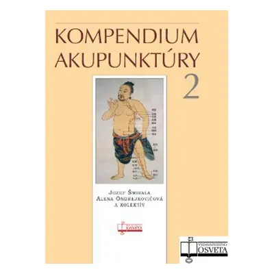 Kompendium akupunktúry 2 - Jozef Šmirala