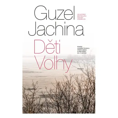 Děti Volhy - Guzel Jachina