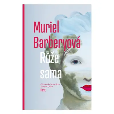 Růže sama - Muriel Barbery